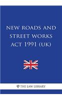 New Roads and Street Works Act 1991