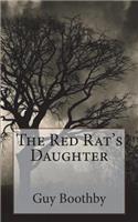 The Red Rat's Daughter