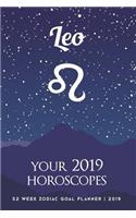 Leo - Your 2019 Horoscopes: 52 Week Zodiac Goal Planner 2019