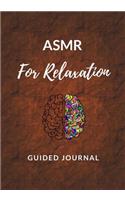 Asmr for Relaxation