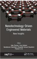 Nanotechnology-Driven Engineered Materials