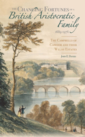 Changing Fortunes of a British Aristocratic Family, 1689-1976