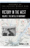 Victory in the West Volume I