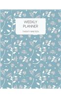 Weekly Planner Twenty Nineteen: 2019 Dated Weekly Planner with to Do Notes & Inspirational Quotes - Grey Blue Floral