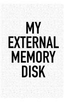 My External Memory Disk