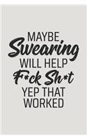 Maybe Swearing Will Help F*ck Sh*t Yep That Worked