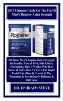 2019 Ultimate Guide on the Use of Men's Rogaine Extra Strength