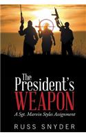 The President's Weapon