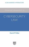 Advanced Introduction to Cybersecurity Law