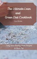 The Ultimate Lean and Green Diet Cookbook