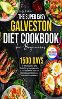 Super Easy Galveston Diet Cookbook for Beginners