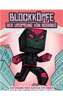 Kostengünstiges Basteln für Kinder (Blockköpfe - Der Ursprung von Hoshiko): Dieses Blockköpfe Papier -Bastelbuch für Kinder kommt mit 3 speziell ausgewählten Blockkopf-Charakteren, 4 zufälligen Charakteren und 1 Schwebeboard(2 Kostengünstiges Basteln Für Kinder)