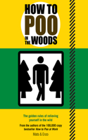 How to Poo in the Woods