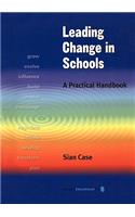 Leading Change in Schools