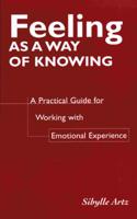 Feeling as a Way of Knowing