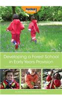 Developing a Forest School in Early Years Provision