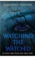 Watching The Watched