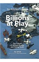 Billions at Play