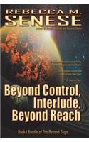 Beyond Control, Interlude, Beyond Reach