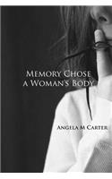 Memory Chose a Woman's Body