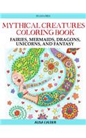 Mythical Creatures Coloring Book