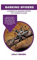Barking Spiders: Barking Spider breeding, where to buy, types, care, temperament, cost, health, handling, diet, and much more included! A Complete Barking Spider Pet