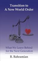 Transition to A New World Order