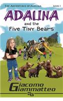Adalina and the Five Tiny Bears