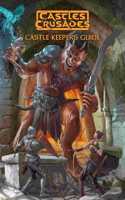 Castles & Crusades Castle Keepers Guide (3rd Printing, Hardback, Full Color)