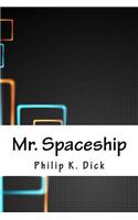 Mr. Spaceship