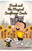 Frank & the Magical Sunflower Seeds