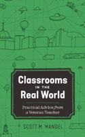 Classrooms in the Real World