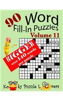 Word Fill-In Puzzles, Volume 11, 90 Puzzles, Over 140 words per puzzle