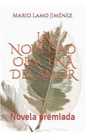 Novedad Obscena del Amor