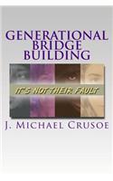 Generational Bridge Building