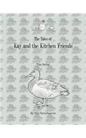 Tales of Kay and the Kitchen Friends