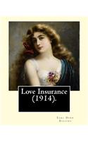 Love Insurance (1914). By