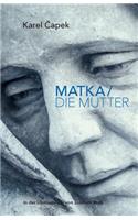 Matka/Die Mutter