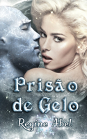 Prisão de Gelo