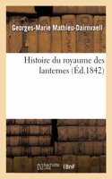 Histoire Du Royaume Des Lanternes