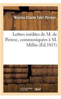 Lettres Inédites de M. de Peiresc, Communiquées À M. Millin