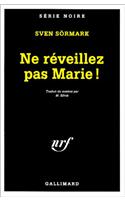 Ne Reveillez Pas Marie