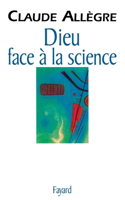 Dieu face à la science