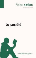 société (Fiche notion): LePetitPhilosophe.fr - Comprendre la philosophie