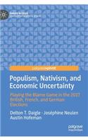 Populism, Nativism, and Economic Uncertainty