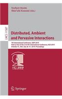 Distributed, Ambient and Pervasive Interactions