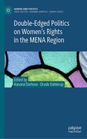 Double-Edged Politics on Women's Rights in the Mena Region