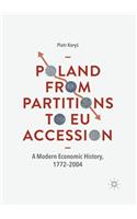Poland from Partitions to Eu Accession