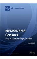 MEMS/NEMS Sensors: Fabrication and Application