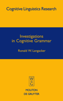 Investigations in Cognitive Grammar